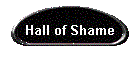 Hall of Shame